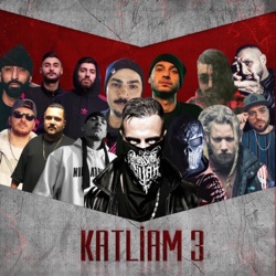 Katliam 3 (feat. Anıl Piyancı, Sansar Salvo, Dr.Fuchs, Canbay, Wolker, Şanışer, Rota, Hayki, Yener Çevik, Tekmill, Defkhan & Sir-Dav)