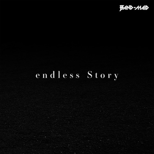 endless Story - Single - BAND-MAID