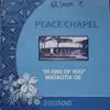 Peace Chapel - Open Wide
