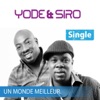 Yodé et Siro