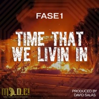 Time That We Livin' In - Single - Fase1
