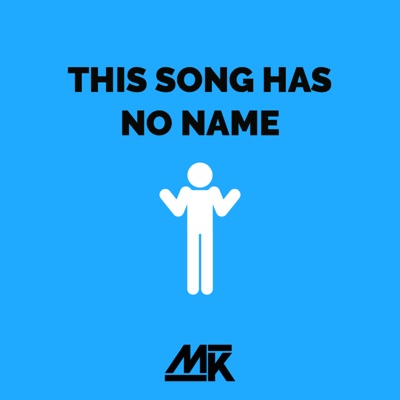 This Song Has No Name - Single