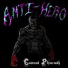 Anti-Hero (feat. Jaclyn G & Kit Kylie) - Single