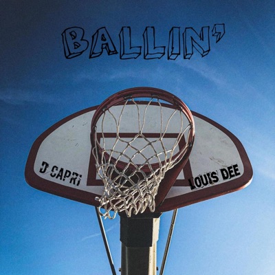 Ballin' (feat. Louis Dee) - Single