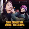 Derry Sulaiman - Dunia Sementara Akhirat Selamanya
