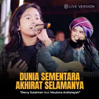 Dunia Sementara Akhirat Selamanya — Derry Sulaiman