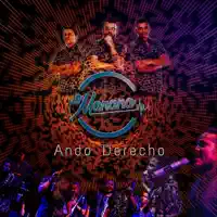 Ando Derecho — La Manana