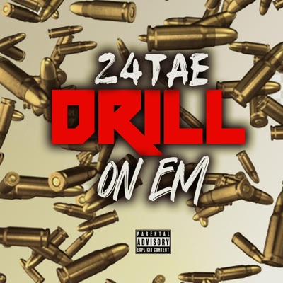Drill On Em - Single