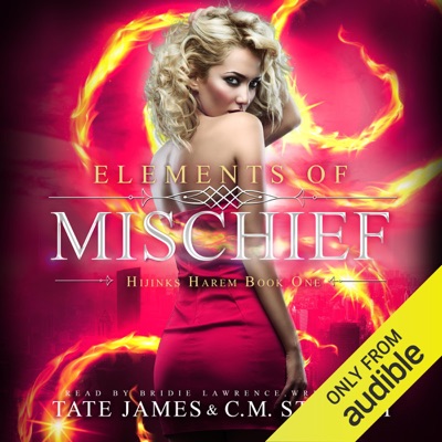 Elements of Mischief: Hijinks Harem, Volume 1 (Unabridged)