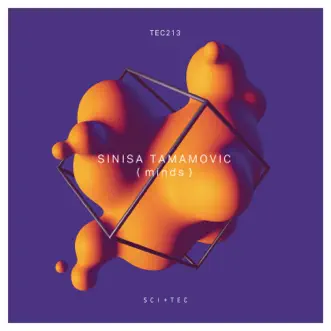 Minds - Single by Sinisa Tamamovic album reviews, ratings, credits