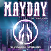 Mayday 2020: Past:Present:Future (DJ Mix) artwork