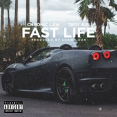 Fast Life (feat. Chronic Law) artwork