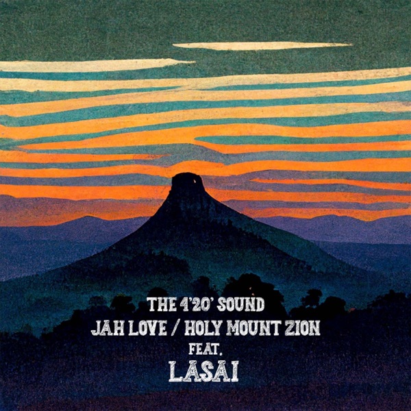 Jah Love / Holy Mount Zion (feat. Lasai) - Single