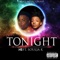 Tonight (feat. Soulja K) - Thereal.M2 lyrics
