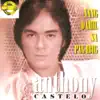 Anthony Castelo - Nang Dahil Sa Pag-Ibig