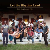 Let the Rhythm Lead: Haiti Song Summit, Vol. 1 artwork