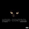 Mind Control (feat. Lor DayDay) - Single