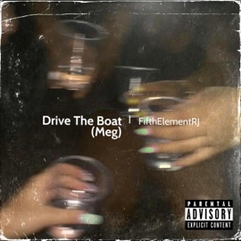 Drive the Boat (Meg) FifthElementRJ