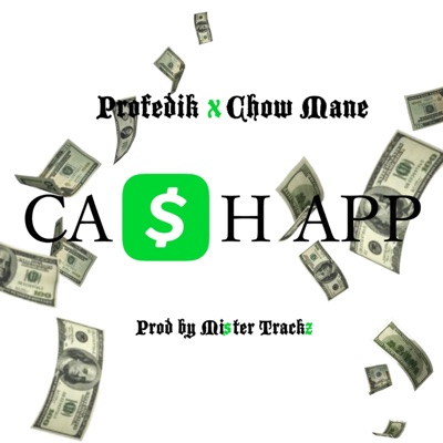 Cash App (feat. Chow Mane) - Single