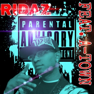 Ridaz (feat. A-Town) - Single