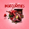 Insecurities (feat. Monéa)