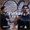 Iluminado Voy (feat. Netilico) - Single