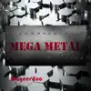 Wagner exo - Mega Metal