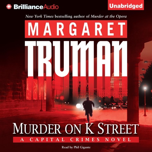Murder on K Street: Capital Crimes #23 (Unabridged) cover