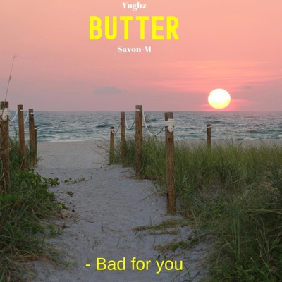 Butter (feat. Savon-M) - Single