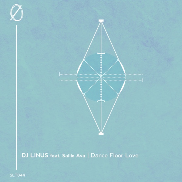 Dance Floor Love (feat. Sallie Ava) - Single
