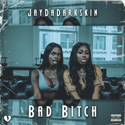 Bad Bitch - Single