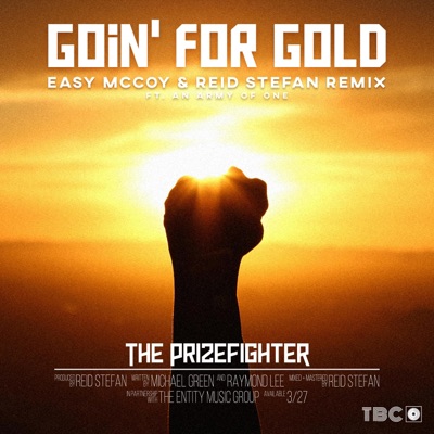 Goin' for Gold (feat. An Army of One) [Remix] [Remix] - Single