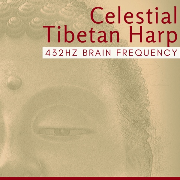 Celestial Tibetan Harp - 432Hz Brain Frequency with Asian Sounds Background