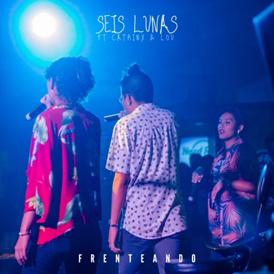 Frenteando (En Vivo) [feat. Cantrinx & Lou] - Single