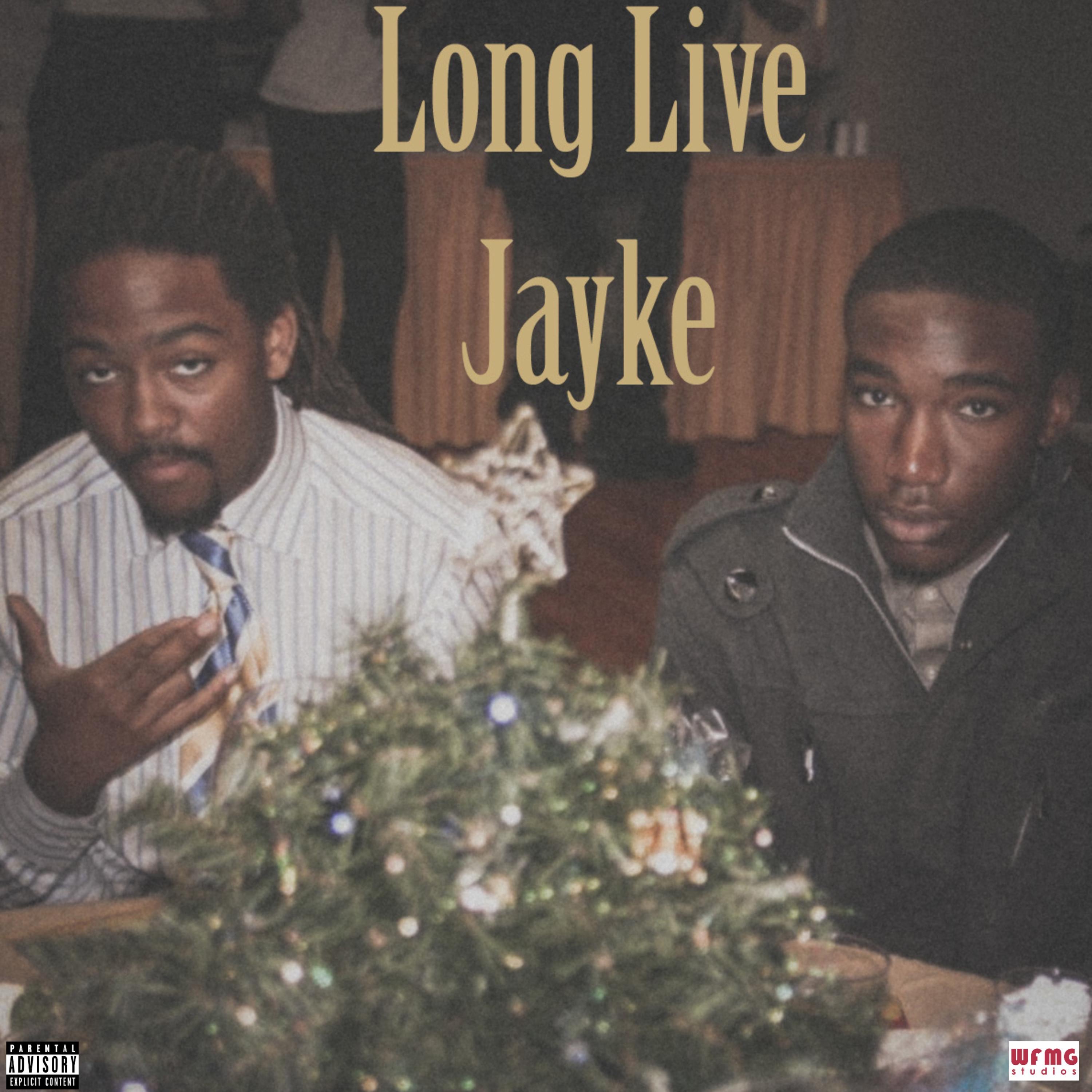 Long Live Jayke