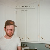 You Were by Field Guide