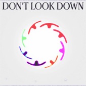 DON'T LOOK DOWN artwork