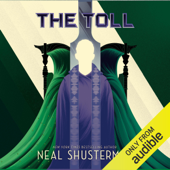 The Toll (Unabridged) - Neal Shusterman Cover Art