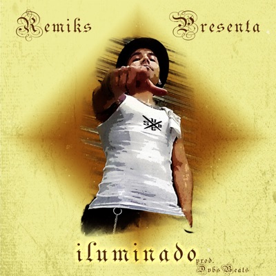 Iluminado (feat. Remiks) - Single