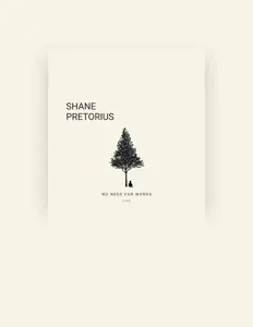 Shane Pretoriusを聴いたり、ミュージックビデオを鑑賞したり、経歴やツアー日程などを確認したりしましょう！