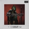 Knight - Single, 2019