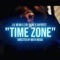 Time Zone (feat. ZayBang & DayDeez) - Lil Bean lyrics