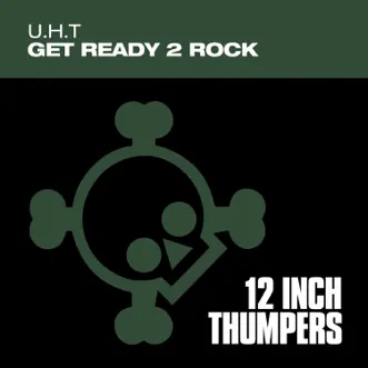 Get Ready 2 Rock - Single by U.H.T album reviews, ratings, credits