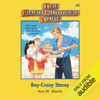 Boy-Crazy Stacey: The Baby-Sitters Club, Book 8 (Unabridged) - Ann M. Martin