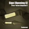 Sign (Opening 6) [From "Naruto Shippuden"] - Yendorami