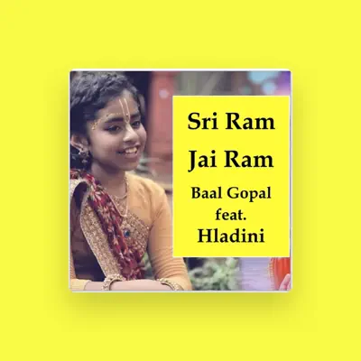 Listen to Baal Gopal, watch music videos, read bio, see tour dates & more!