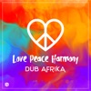 Love, Peace & Harmony (Acoustic) - Single