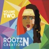 Rootz n Creation, Vol. II