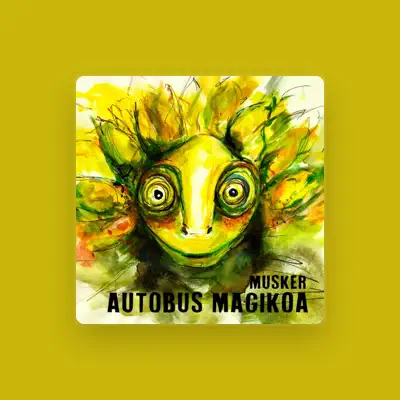 Listen to Autobus Magikoa, watch music videos, read bio, see tour dates & more!