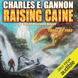 Raising Caine: Caine Riordan, Book 3 (Unabridged)